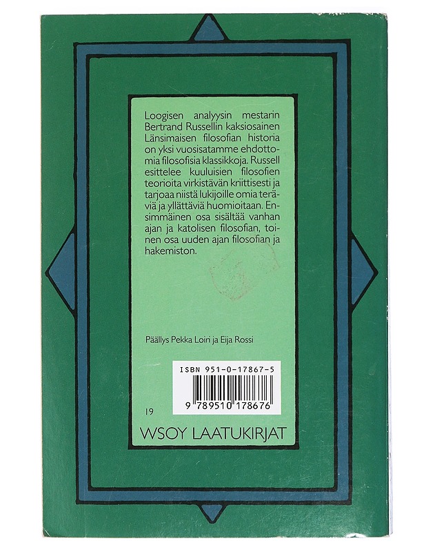Länsimaisen filosofian historia poliittisten ja sosiaalisten olosuhteiden yhteydessä varhaisimmista ajoista nykyaikaan asti. 1. osa, Vanhan ajan filosofia, katolinen filosofia - Russell, Bertrand - Historiakirjat - 10105417823 - 1