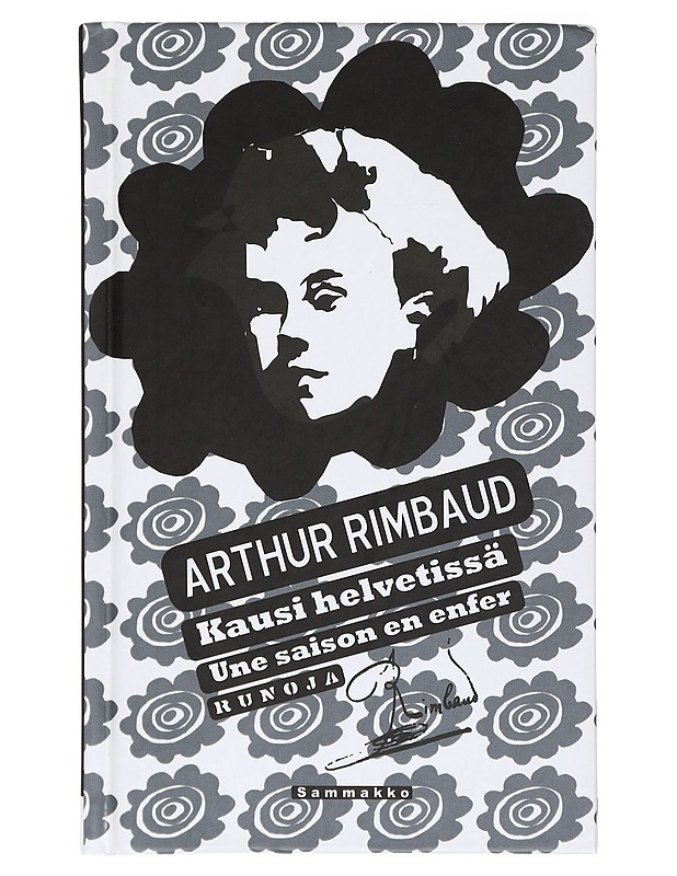 Kausi helvetissä : runoja = Une saison en enfer - Rimbaud, Arthur - Romaanit ja novellit - 10105417839 - 0