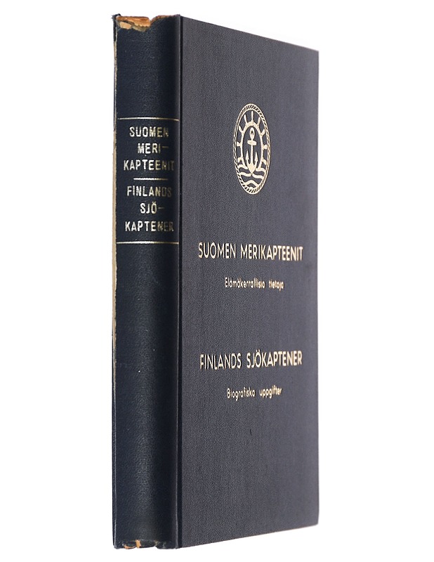 Suomen merikapteenit, Elämänkerrallisia tietoja, Finlands sjökaptener, Biografiska uppgifter - Suomen laivapäällystöliitto r.y. - Elämäkerrat ja muistelmat - 10105417862 - 1