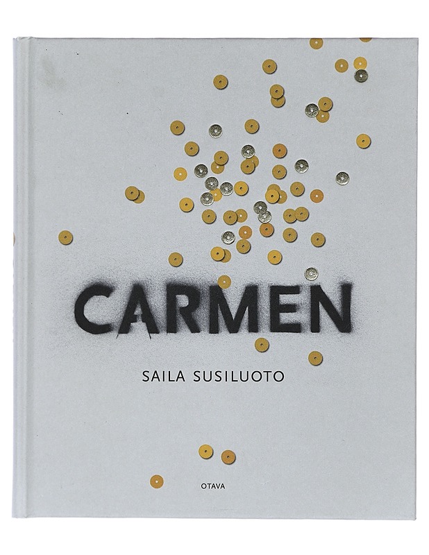 Carmen : runoja - Saila Susiluoto - Kaunokirjallisuus - 10105417871 - 0