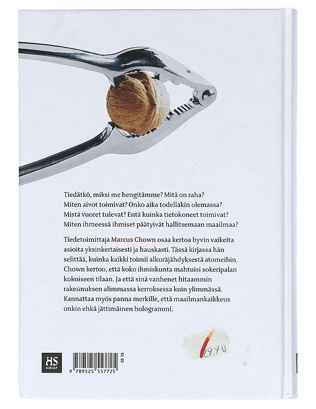 Maailma pähkinänkuoressa : kaiken ymmärtämisen käsikirja - Chown, Marcus - Tietokirjat ja oppaat - 10105417873 - 1