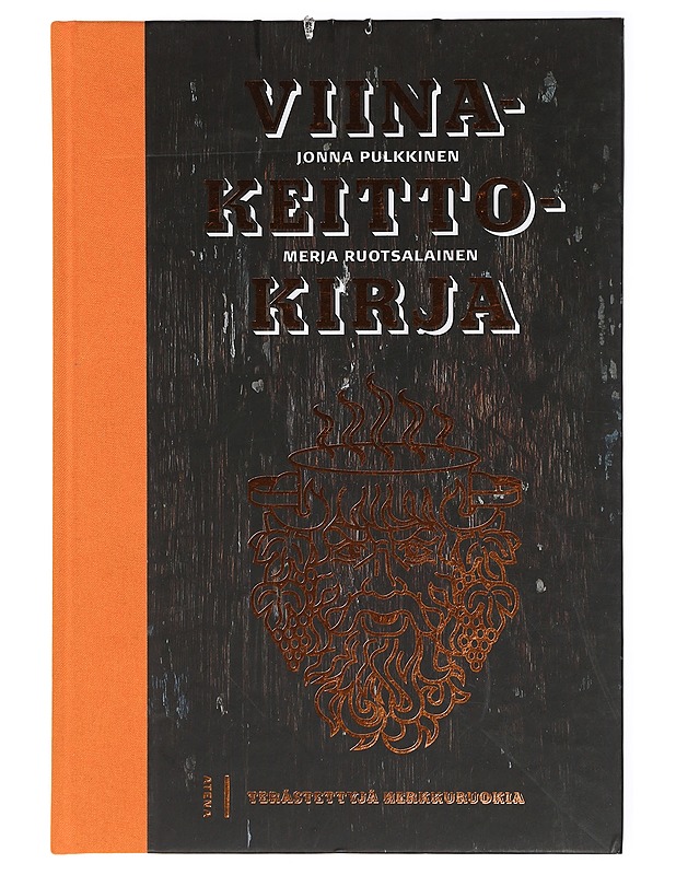 Viinakeittokirja : terästettyjä herkkuruokia - Pulkkinen, Jonna - Kirja lahjaksi - 10105417889 - 0