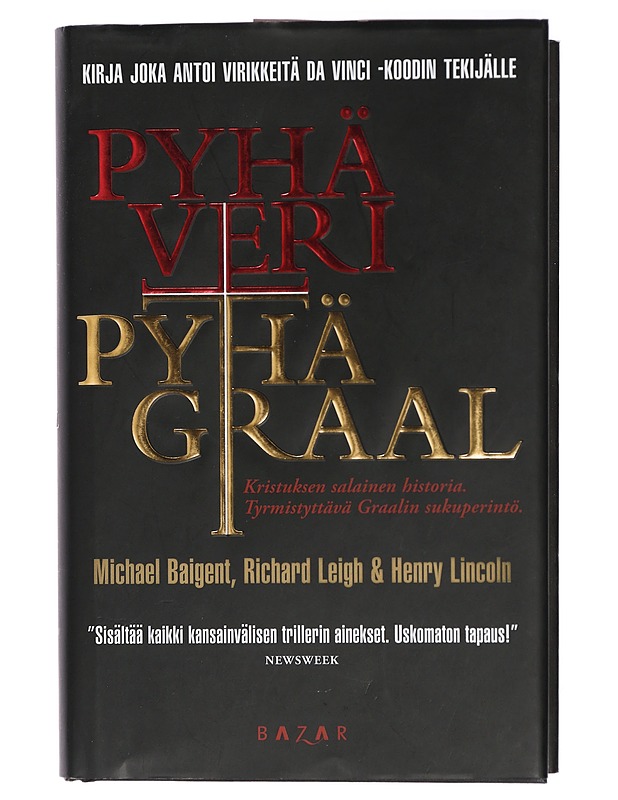 Pyhä veri, Pyhä Graal - Baigent, Michael - Historiakirjat - 10105417901 - 0