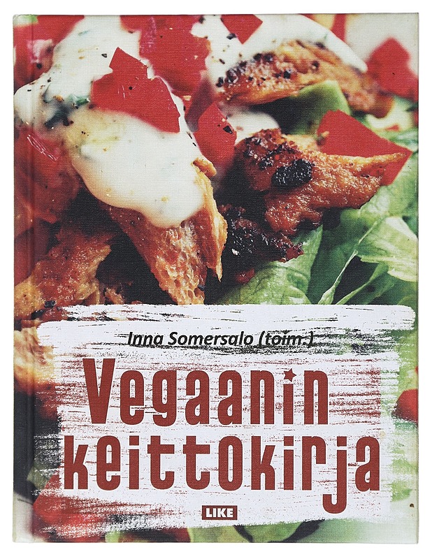 Vegaanin Keittokirja - Somersalo, Inna - Ruokakirjat - 10105417914 - 0