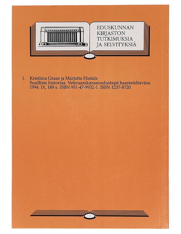 Suullista historiaa : veteraanikansanedustajat haastateltavina - Graae, Kristiina - Historiakirjat - 10105417916 - 1