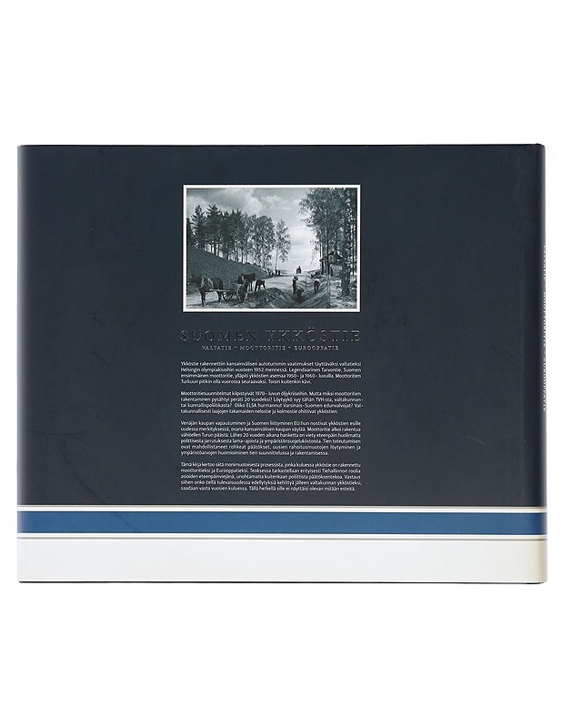 Suomen ykköstie : valtatie, moottoritie, Eurooppatie - Myllykylä, Turkka - Tietokirjat ja oppaat - 10105417934 - 1