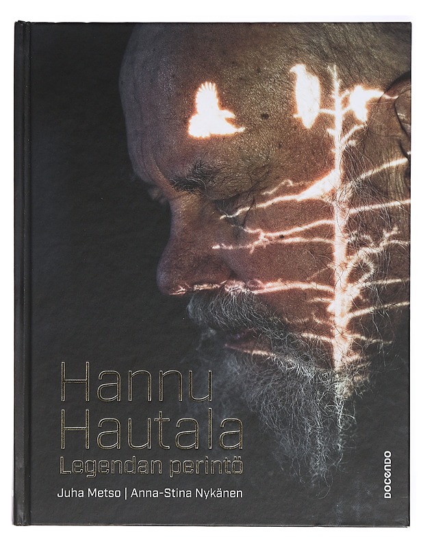 Hannu Hautala : legendan perintö - Metso, Juha - Historiakirjat - 10105417940 - 0