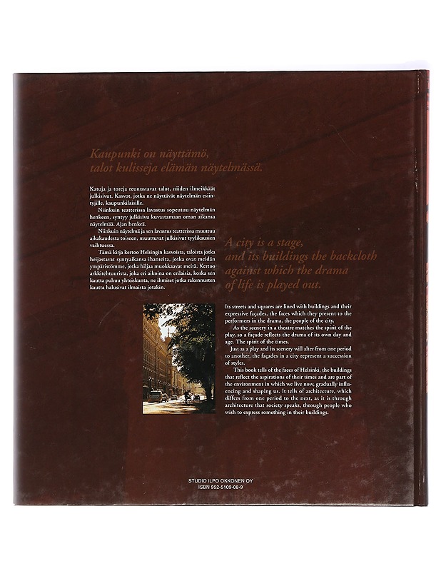Helsingin kasvot : kirja Helsingin julkisivuista, The faces of Helsinki : a book of facades - Ilpo Okkonen, Asko Salakorpi - Historiakirjat - 10105417954 - 1