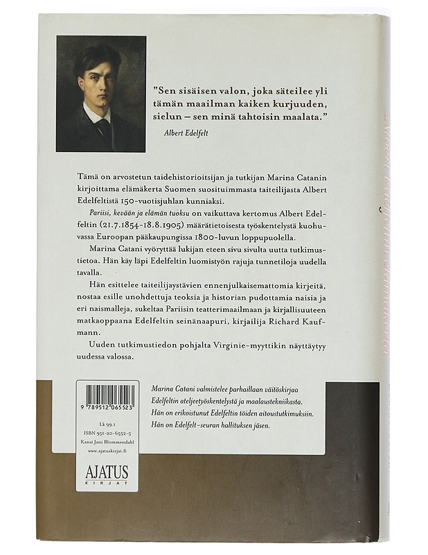 Pariisi, Kevään ja Elämän tuoksu : Albert Edelfeltin elämäkerta - Marina Catani - Elämäkerrat ja muistelmat - 10105417974 - 1