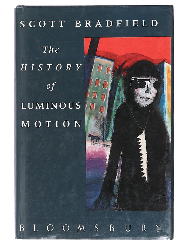 The History of Luminous Motion - Scott Bradfield - Romaanit ja novellit - 10105417977 - 0