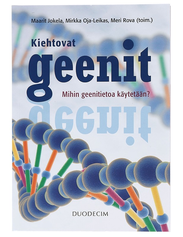 Kiehtovat geenit : mihin geenitietoa käytetään? - Jokela, Maarit - Tietokirjat ja oppaat - 10105417992 - 0