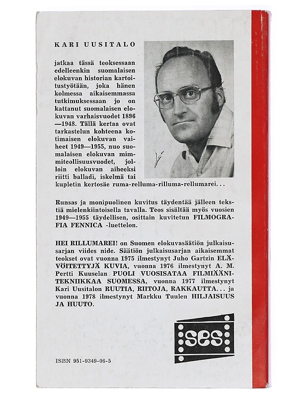 Hei, rillumarei! : suomalaisen elokuvan mimmiteollisuusvuodet 1949-1955 - Kari Uusitalo - Historiakirjat - 10105418029 - 1