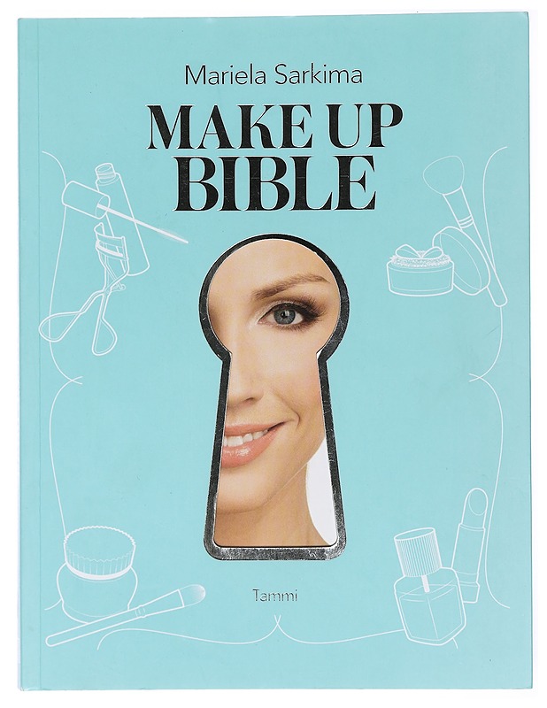 Make up bible - Sarkima, Mariela - Tietokirjat ja oppaat - 10105418059 - 0