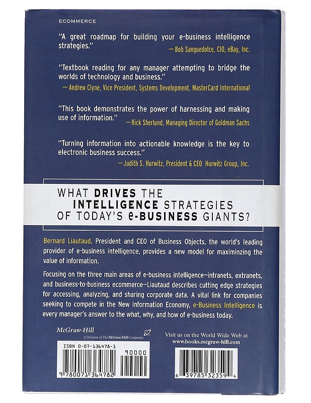 e-Business intelligence : turning information into knowledge into profit - Liautaud, Bernard - Tietokirjat ja oppaat - 10105418132 - 1