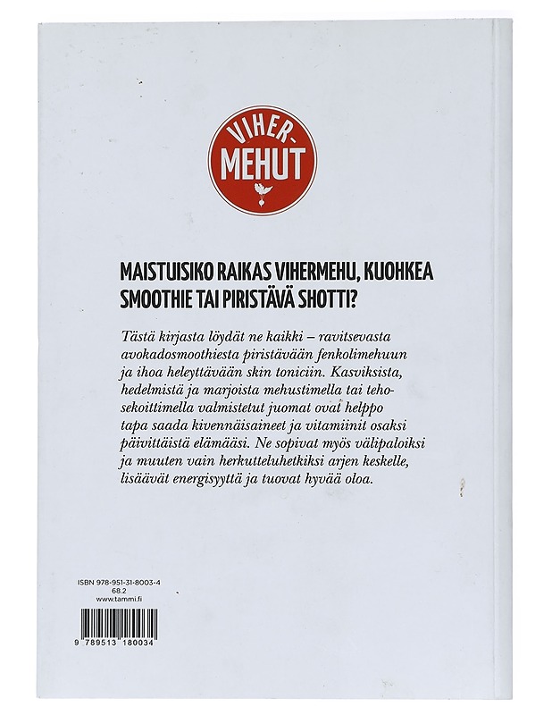 Vihermehut tehosekoittimella, mehustimella : smoothiet ja shotit - Green, Fern - Ruokakirjat - 10105418125 - 1