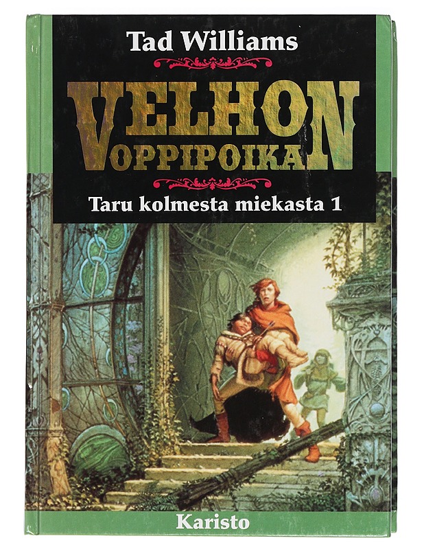 Taru kolmesta miekasta. 1, Velhon oppipoika - Williams, Tad - Fantasia- ja scifi - 10105418170 - 0