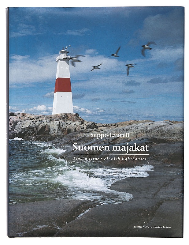Suomen majakat = Finska fyrar = Finnish lighthouses - Seppo Laurell - Tietokirjat ja oppaat - 10105418228 - 0