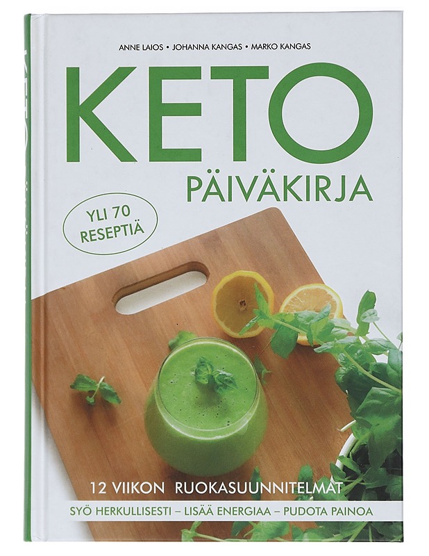 Keto-päiväkirja - Laios, Anne - Ruokakirjat - 10105418268 - 0
