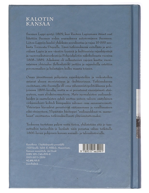 Kalotin kansaa : Rajankäynnit ja vuorovaikutus Pohjoiskalotilla 1808-1889 - Lähteenmäki, Maria - Historiakirjat - 10105418293 - 1