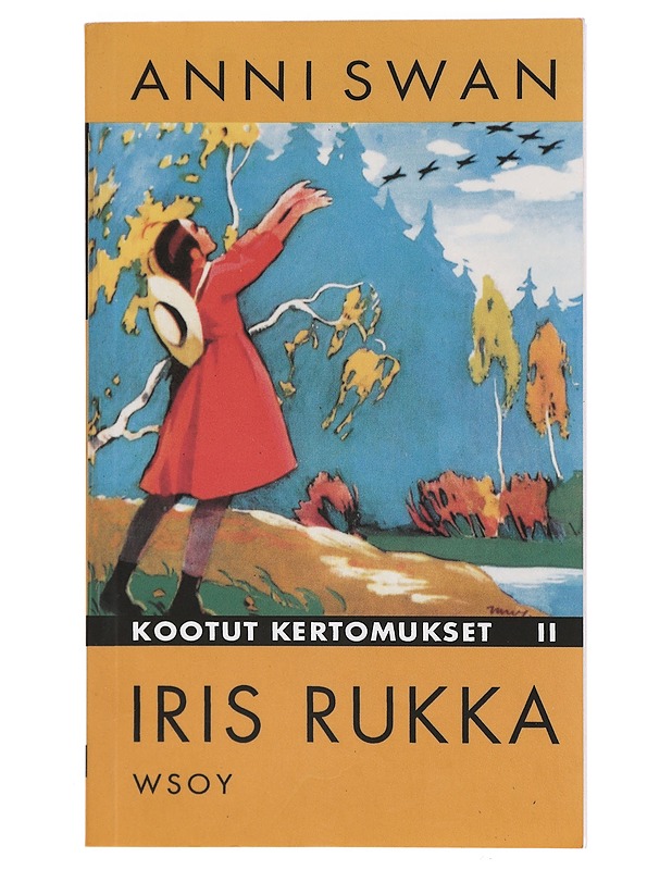 Iris Rukka : Kootut Kertomukset II - Anni Swan - Nuorten kirjat - 10105418329 - 0