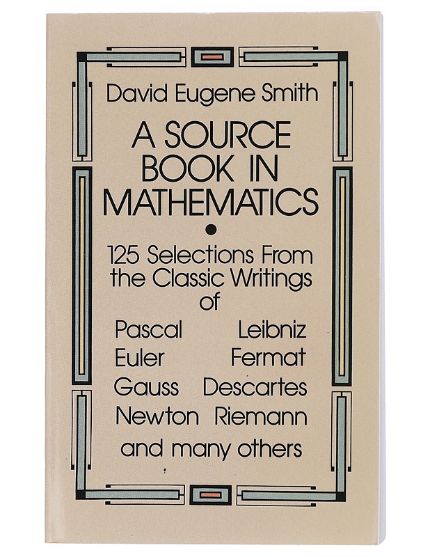 A source book in mathematics - Smith, David Eugene - Harrastekirjat - 10105418353 - 0