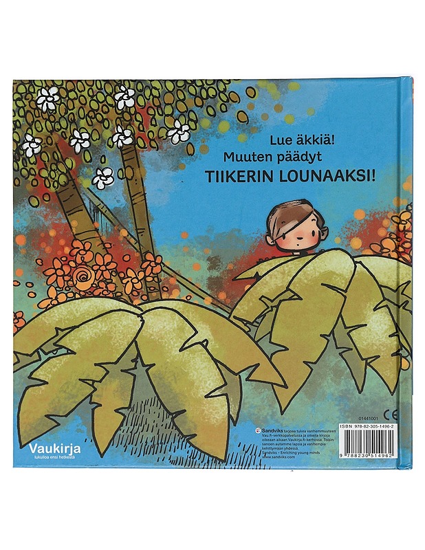 Sehän on tiikeri! - LaRochelle, David - Lastenkirjat - 10105418378 - 1