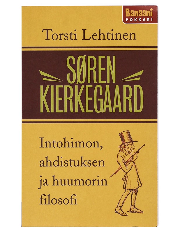 Søren Kierkegaard : intohimon, ahdistuksen ja huumorin filosofi - Torsti Lehtinen - Elämäkerrat ja muistelmat - 10105418384 - 0