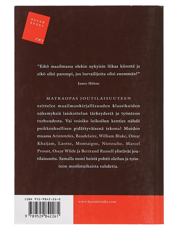 Matkaopas joutilaisuuteen : Laiskan kirjallisuuden antologia - Tom Hodgkinson, Matthew de Abaitua - Romaanit ja novellit - 10105418402 - 1