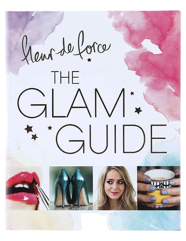 The Glam Guide - Fleur de Force - Tietokirjat - 10105418429 - 0