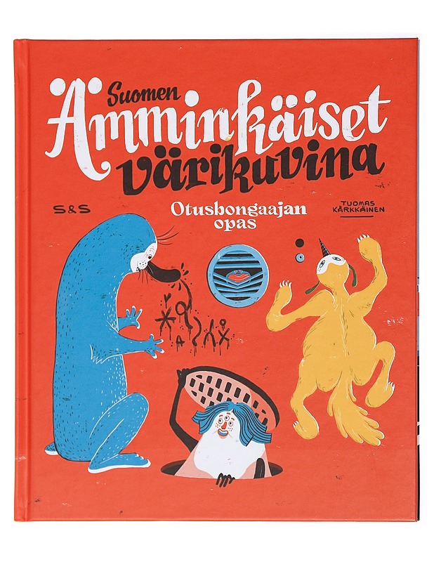Suomen ämminkäiset värikuvina : otusbongaajan opas - Tuomas Kärkkäinen - Lastenkirjat - 10105418437 - 0