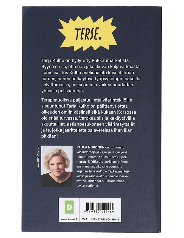 Tarja Kulho : paha saa palkkansa - Noronen, Paula - Romaanit ja novellit - 10105418532 - 1