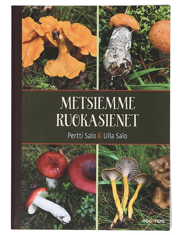 Metsiemme ruokasienet - Salo, Pertti - Tietokirjat ja oppaat - 10105418541 - 0