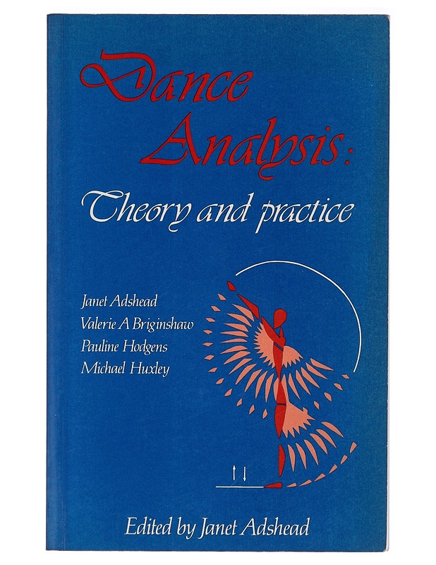 Dance analysis : theory and practice - Lansdale, Janet - Tietokirjat ja oppaat - 10105418581 - 0