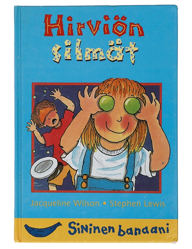 Hirviön silmät - Wilson, Jacqueline - Lastenkirjat - 10105418584 - 0