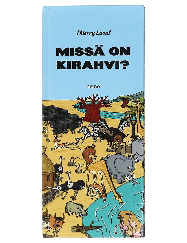 Missä on kirahvi? - Thierry Laval - Lastenkirjat - 10105418591 - 0