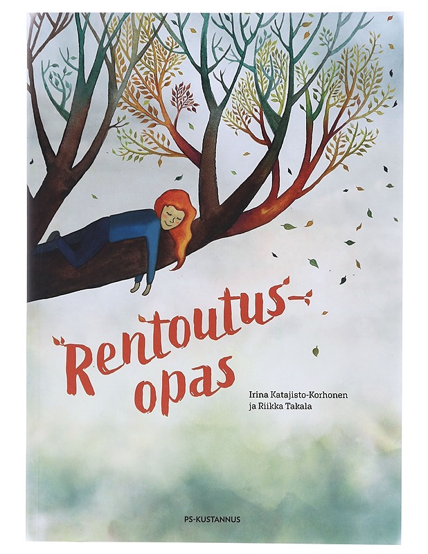Rentoutusopas - Katajisto-Korhonen, Irina - Tietokirjat ja oppaat - 10105418620 - 0