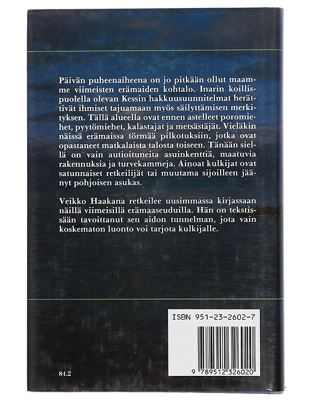 Inarilta itään Paatsjoelta pohjoiseen - Veikko Haakana - Tietokirjat ja oppaat - 10105418622 - 1