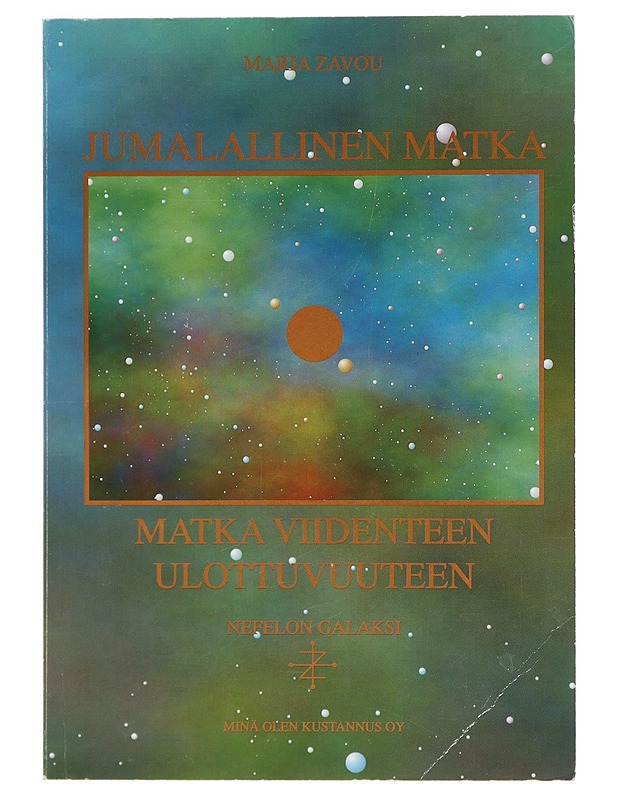 Jumalallinen matka : matka viidenteen ulottuvuuteen : Nefelon galaksi - Maria Zavou - Tietokirjat ja oppaat - 10105418628 - 0