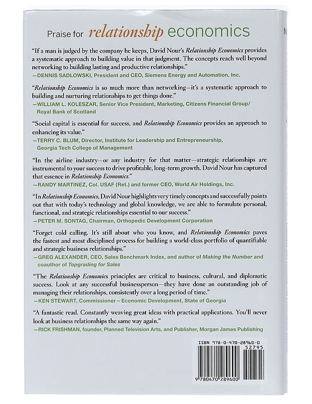 Relationship Economics: Transform Your Most Valuable Business Contacts into Personal and Professional Success - Nour, David - Tietokirjat ja oppaat - 10105418636 - 1