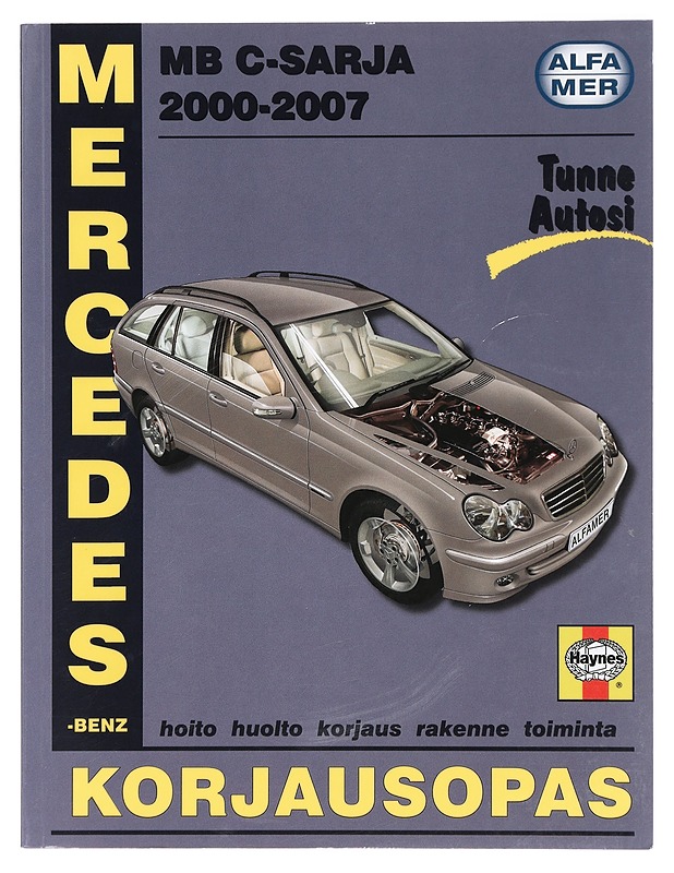Mercedes-Benz C-sarja 2000-2007 : korjausopas - Gill, Peter T. - Harrastekirjat - 10105418647 - 0