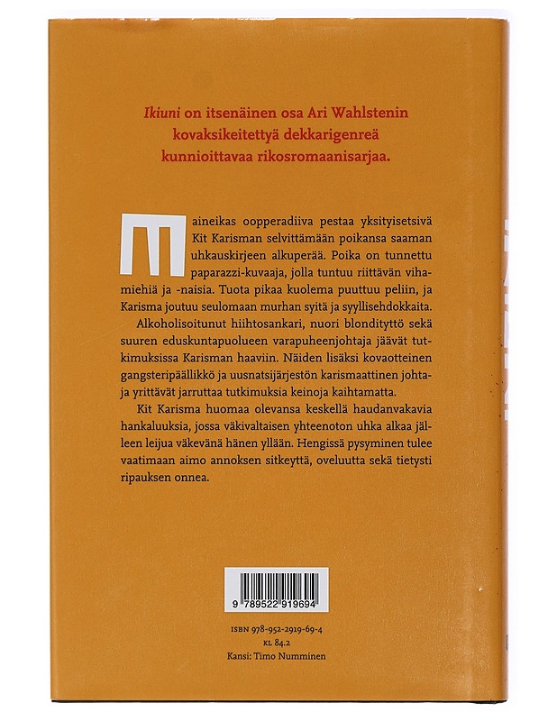 Ikiuni : rikosromaani - Ari Wahlsten - Romaanit ja novellit - 10105418677 - 1