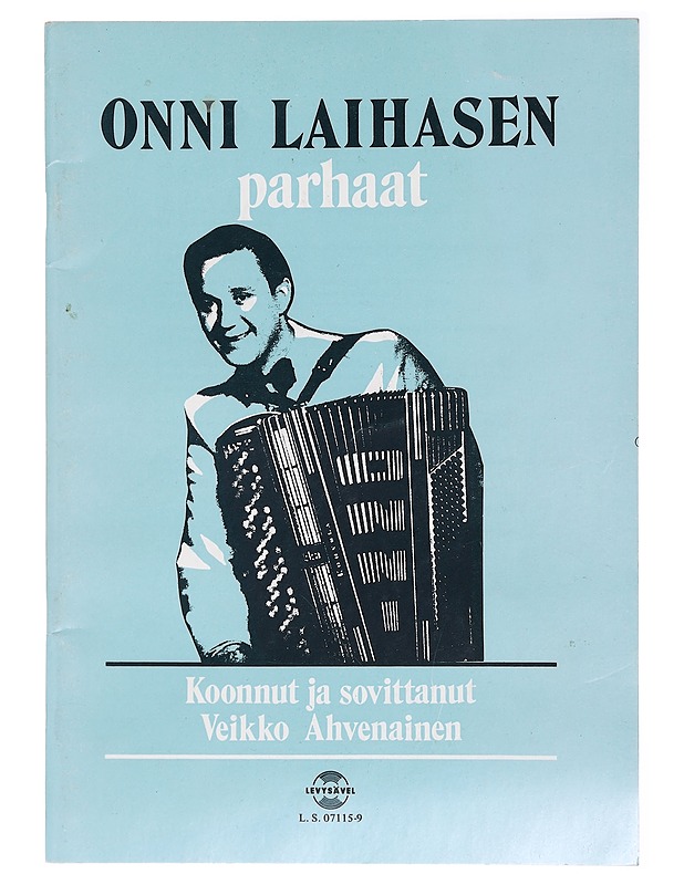 Onni Laihasen parhaat - Ahvenainen, Veikko - Musiikki- ja elokuvakirjat - 10105418681 - 0