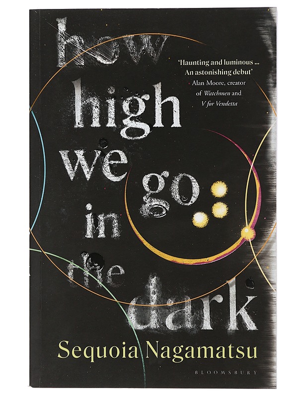 Sequoia Nagamatsu - How high we go in the dark - Kaunokirjallisuus - 10105418731 - 0