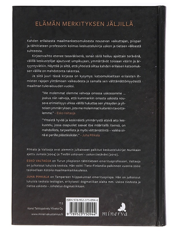 Elämän merkityksen jäljillä : keskustelukirjeitä - Pihkala, Juha - Elämäkerrat ja muistelmat - 10105418747 - 1