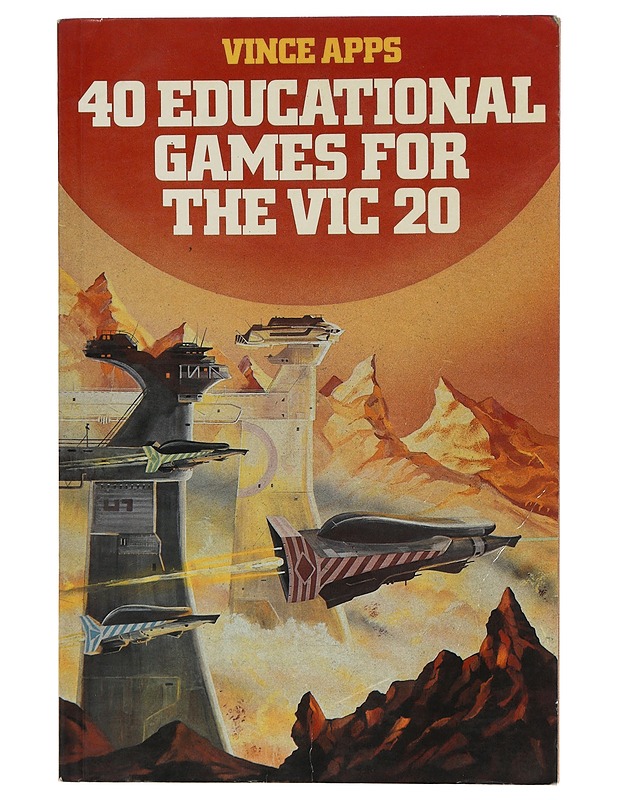 40 Educational games for the VIC 20 - Apps, Vince - Tietokirjat ja oppaat - 10105418750 - 0