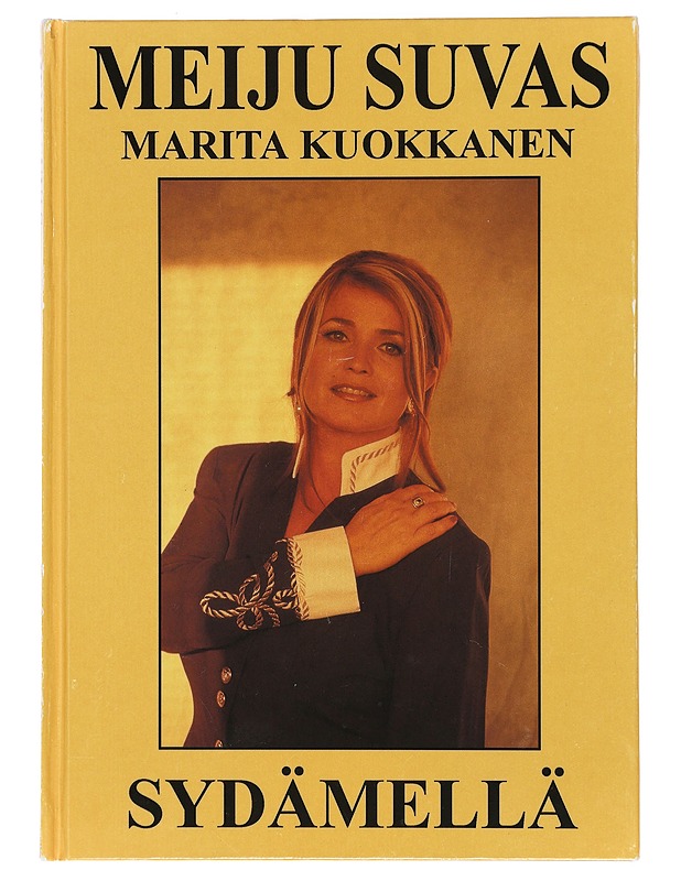 Meiju Suvas : sydämellä - Marita Kuokkanen - Tietokirjat ja oppaat - 10105418766 - 0