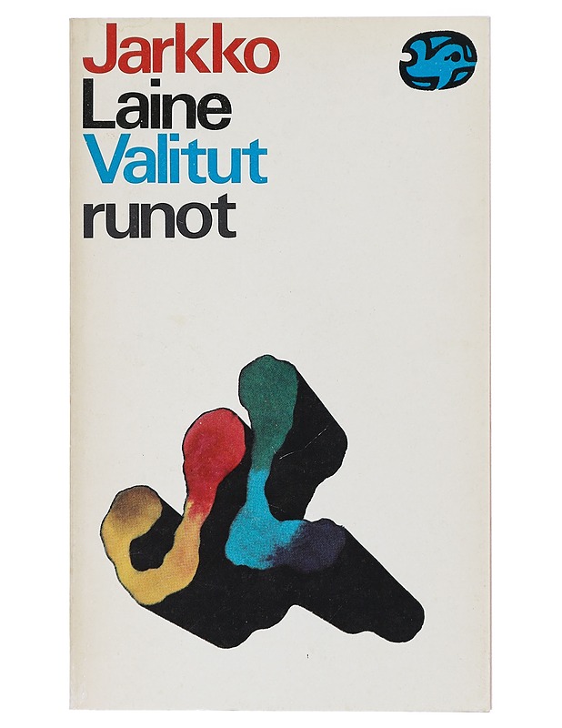 Valitut runot - Jarkko Laine - Runot ja näytelmät - 10105418775 - 0