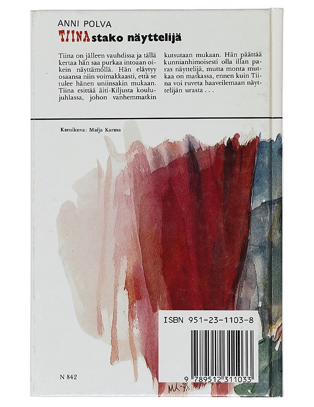 Tiinastako näyttelijä? - Anni Polva - Romaanit ja novellit - 10105418806 - 1