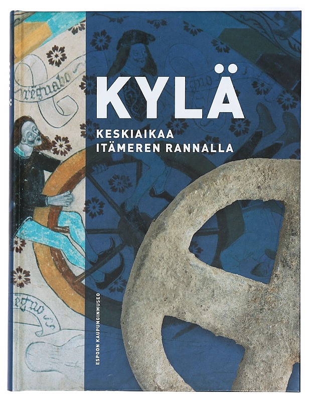 Kylä : Keskiaikaa Itämeren rannalla - Björkman, Sten - Historiakirjat - 10105418841 - 0