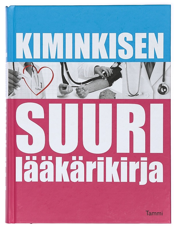Kiminkisen Suuri lääkärikirja - Kiminkinen, Tapani - Tietokirjat ja oppaat - 10105418850 - 0